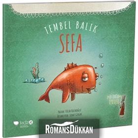 Tembel Balık Sefa - Tülin Kozikoğlu