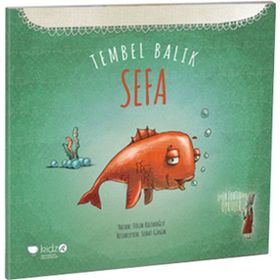 Tembel Balık Sefa - Tülin Kozikoğlu