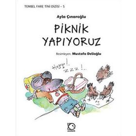 Tembel Fare Tini - 5 Piknik Yapıyoruz - Ayla Çınaroğlu