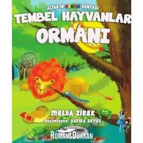 Tembel Hayvanlar Ormanı - Melda Zirek