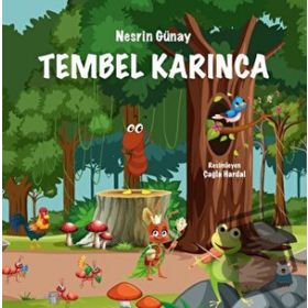 Tembel Karınca Nesrin Günay