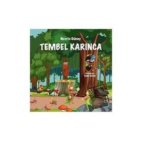Tembel Karınca Nesrin Günay
