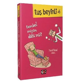 Tembel miyim? Dahi mi? -Tuş Beyinli 6 - Yusuf Asal