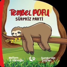 Tembel Pofu - Sürpriz Parti - Meltem Erinçmen Kanoğlu