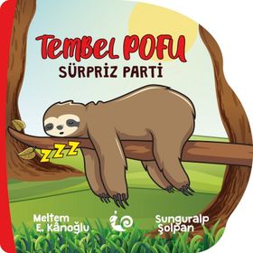 Tembel Pofu - Sürpriz Parti - Meltem Erinçmen Kanoğlu