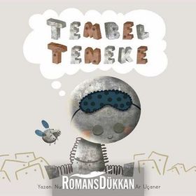 Tembel Teneke/Nur Tunay
