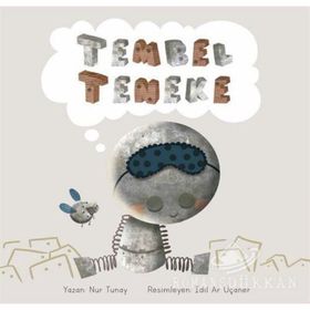 Tembel Teneke/Nur Tunay