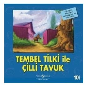 TEMBEL TILKI İLE ÇILLI TAVUK - GENEL