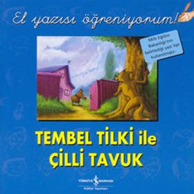 Tembel Tilki ile Çilli Tavuk - Kolektif
