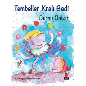 Tembeller Kralı Badi - Burcu Bahar