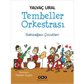TEMBELLER ORKESTRASI SAKIZAĞACI ÇOCUKLARI - YALVAÇ URAL