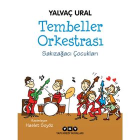 TEMBELLER ORKESTRASI SAKIZAĞACI ÇOCUKLARI - YALVAÇ URAL