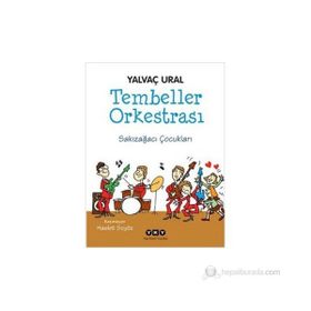 TEMBELLER ORKESTRASI SAKIZAĞACI ÇOCUKLARI - YALVAÇ URAL