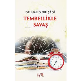 Tembellikle Savaş Halid Ebu Şadi