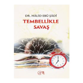 Tembellikle Savaş Halid Ebu Şadi