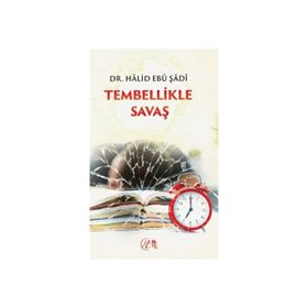 Tembellikle Savaş Halid Ebu Şadi