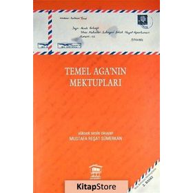 Temel Aga’nın Mektupları - Mustafa Reşat Sümerkan
