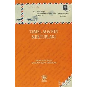 Temel Aga’nın Mektupları - Mustafa Reşat Sümerkan