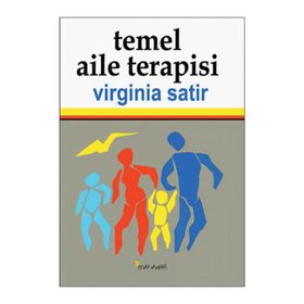 Temel Aile Terapisi - Virginia Satir