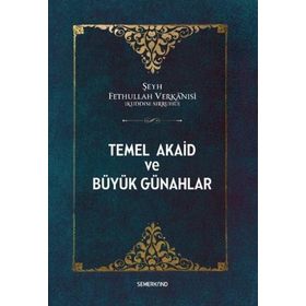 Temel Akaid ve Büyük Günahlar-Semerkand Yayınları
