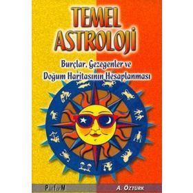 TEMEL ASTROLOJI - A. ÖZTÜRK