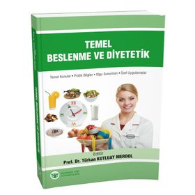 Temel Beslenme ve Diyetetik - Türkan Kutluay Merdol