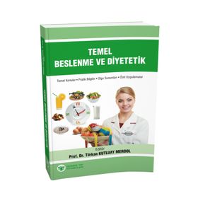 Temel Beslenme ve Diyetetik - Türkan Kutluay Merdol