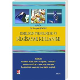 TEMEL BILGI TEKNOLOJILERI VE BILGISAYAR KULLANIMI - KOLEKTIF