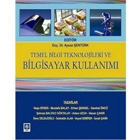 TEMEL BILGI TEKNOLOJILERI VE BILGISAYAR KULLANIMI - KOLEKTIF