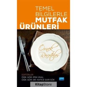 Temel Bilgilerle Mutfak Ürünleri - Nobel Yayınevi