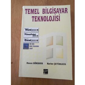 Temel Bilgisayar Teknolojisi ve İnternet Kullanımı - Hasan Gökkaya Selahattin Altan