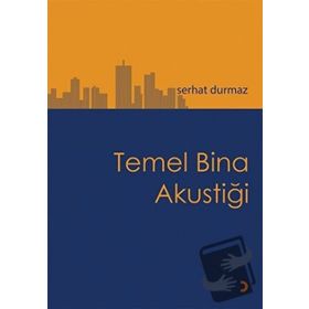 Temel Bina Akustiği Serhat Durmaz