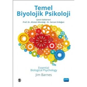 Temel Biyolojik Psikoloji - Jim Barnes Özlem Yıldırım Mustafa Sözen Sinan Canan Ahmet Altındağ Ahmet Altındağ Sercan Erdoğan