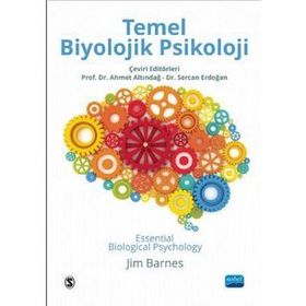 Temel Biyolojik Psikoloji - Jim Barnes Özlem Yıldırım Mustafa Sözen Sinan Canan Ahmet Altındağ Ahmet Altındağ Sercan Erdoğan