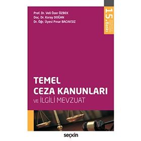 TEMEL CEZA KANUNLARI VE İLGILI MEVZUAT - KOLEKTIF