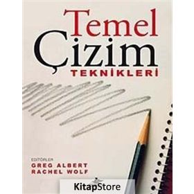 TEMEL ÇİZİM TEKNIKLERI - GREG ALBERT;RACHEL WOLF