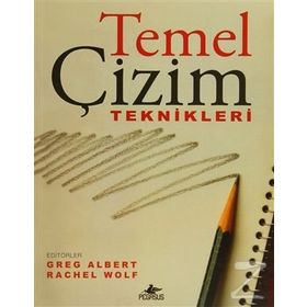 TEMEL ÇİZİM TEKNIKLERI - GREG ALBERT;RACHEL WOLF