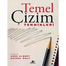 TEMEL ÇİZİM TEKNIKLERI - GREG ALBERT;RACHEL WOLF