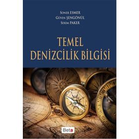 TEMEL DENIZCILIK BILGISI - SONER ESMER;ABDULAZIZ GÜNEROĞLU