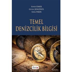 TEMEL DENIZCILIK BILGISI - SONER ESMER;ABDULAZIZ GÜNEROĞLU