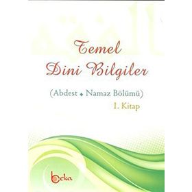 TEMEL DINI BILGILER (ABDEST - NAMAZ BÖLÜMÜ) - OSMAN ARPAÇUKURU