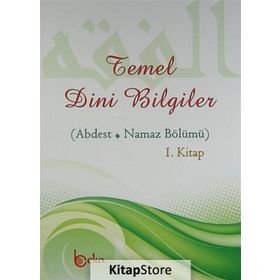TEMEL DINI BILGILER (ABDEST - NAMAZ BÖLÜMÜ) - OSMAN ARPAÇUKURU