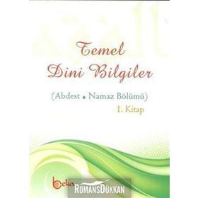 TEMEL DINI BILGILER (ABDEST - NAMAZ BÖLÜMÜ) - OSMAN ARPAÇUKURU