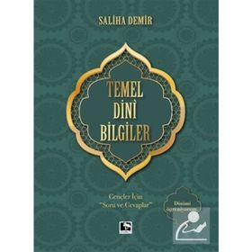 Temel Dini Bilgiler - Saliha Demir