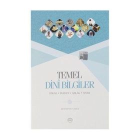 Temel Dini Bilgiler - Seyfettin Yazıcı