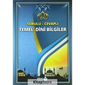 TEMEL DINI BILGILER SORULU - CEVAPLI - RAMAZAN TURAN;İSMAİL GÜNDAY