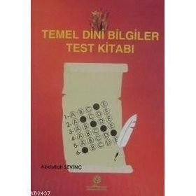 TEMEL DINI BILGILER TEST KİTABI - ABDULLAH SEVİNÇ
