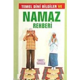 TEMEL DINI BILGILER VE NAMAZ REHBERI (CEP BOY) - KOLEKTIF