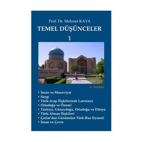 Temel Düşünceler 1 - Memet Kaya