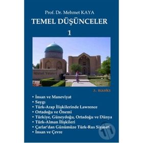 Temel Düşünceler 1 - Memet Kaya